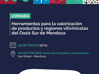 Jornadas para agregar valor a la vitivinicultura del Oasis Sur de Mendoza