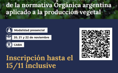 Curso “Formación de implementadores de la normativa orgánica argentina aplicado a la producción vegetal”